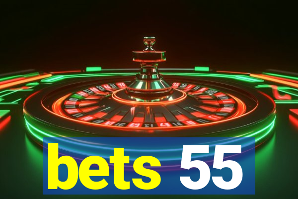 bets 55